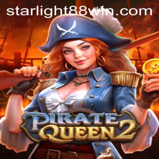 PirateQueen2: A High-Seas Adventure with StarLight 88